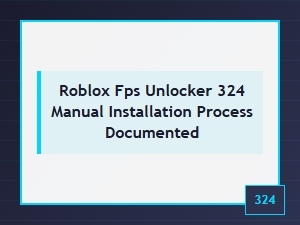 Roblox Fps Unlocker Manual Installation Review